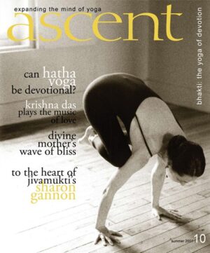 Issue 10 - Bhakti, The Yoga of Devotion