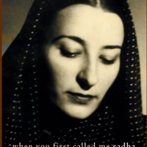 When You First Called Me Radha: Poems