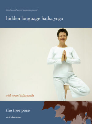 The Tree Pose - Vikshasanaana